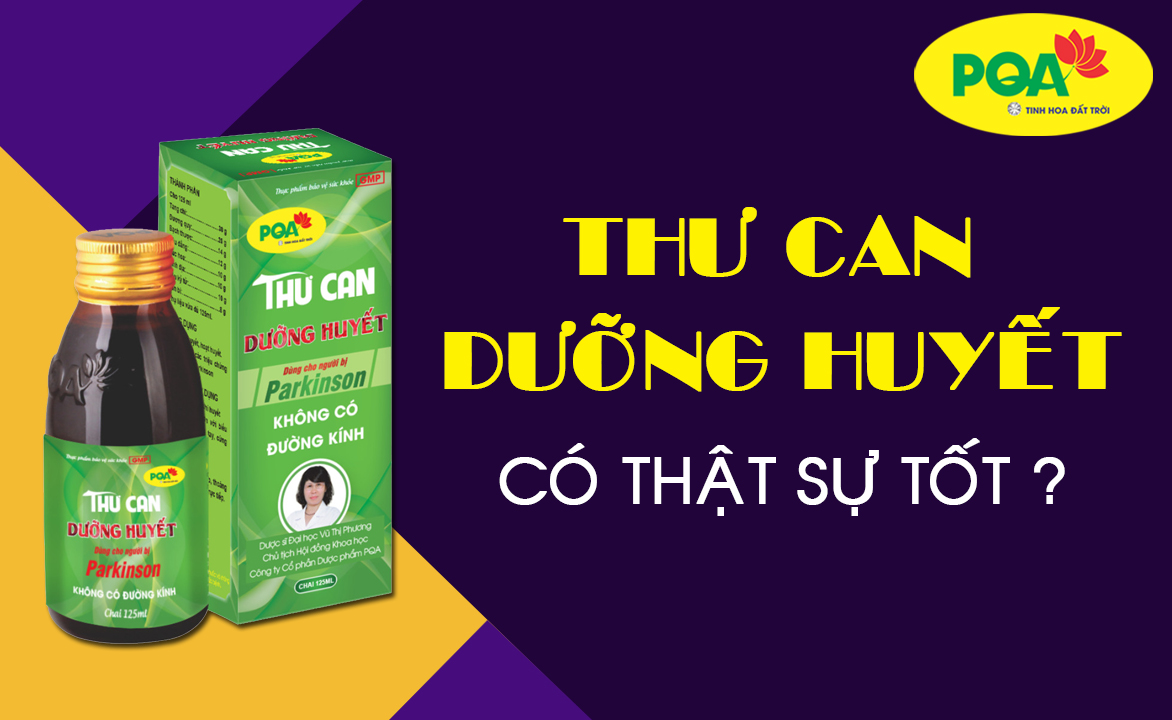 Sự thật sản phẩm Thư Can Dưỡng Huyết PQA có tốt không?